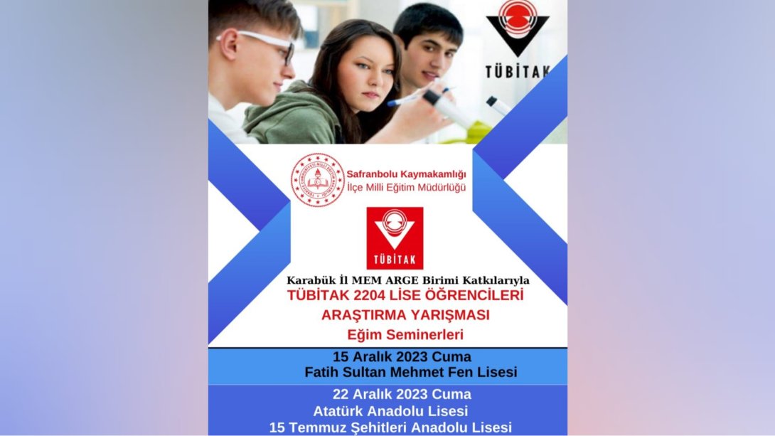 Tübitak 2204 A - Lise Öğrencileri Araştırma Yarışması Eğitim Seminerlerimiz Devam Ediyor